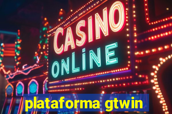 plataforma gtwin